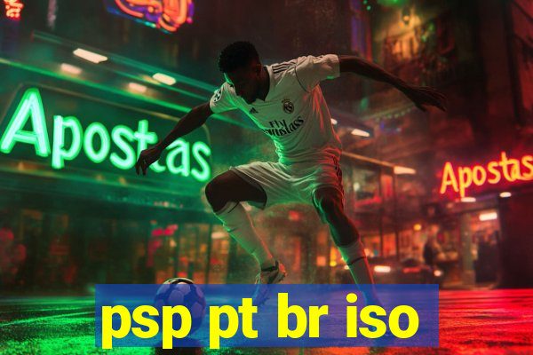 psp pt br iso